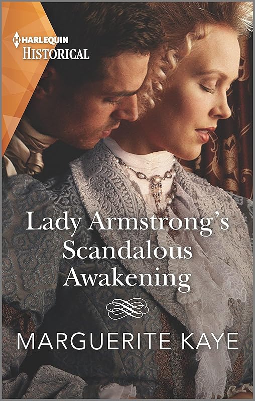 Lady Armstrong's Scandalous Awakening (Revelations of the Carstairs Sisters Book 2) by Marguerite Kaye