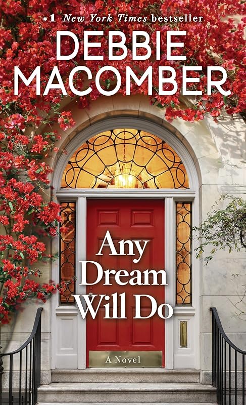 Any Dream Will Do: A Novel by Debbie Macomber