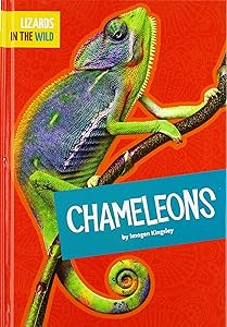 Chameleons (Lizards in the Wild) by Imogen Kingsley