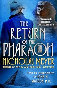 The Return of the Pharaoh: From the Reminiscences of John H. Watson, M.D.
