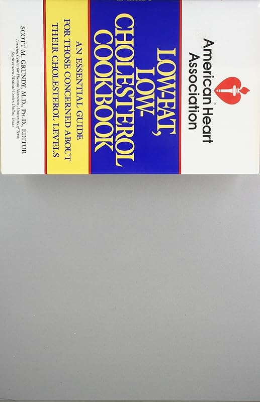 American Heart Association Low-Fat, Low-Cholesterol Cookbook by American Heart Association