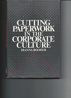 Cutting Paperwork in the Corporate Culture