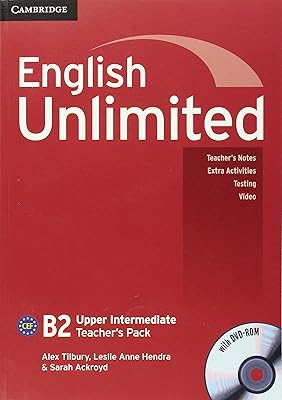 English Unlimited Upper Intermediate Teacher's Pack (Teacher's Book with DVD-ROM)