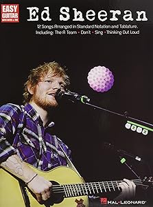 Ed Sheeran for Easy Guitar: Easy Guitar with Notes & Tab (Easy Guitar Play Along)
