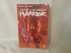 Ninja Volume 1: Spirit of the Shadow Warrior (1) by Stephen Hayes