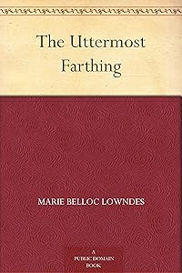 The Uttermost Farthing