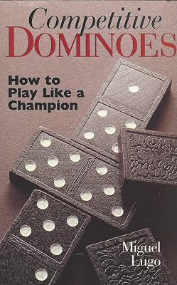 Competitive Dominoes: How To Play Like A Champion