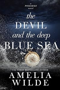 The Devil and the Deep Blue Sea (Poseidon Book 1) by Amelia Wilde