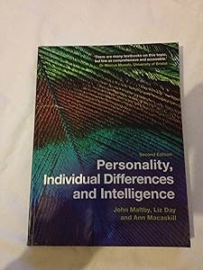 Personality, Individual Differences and Intelligence by John Maltby