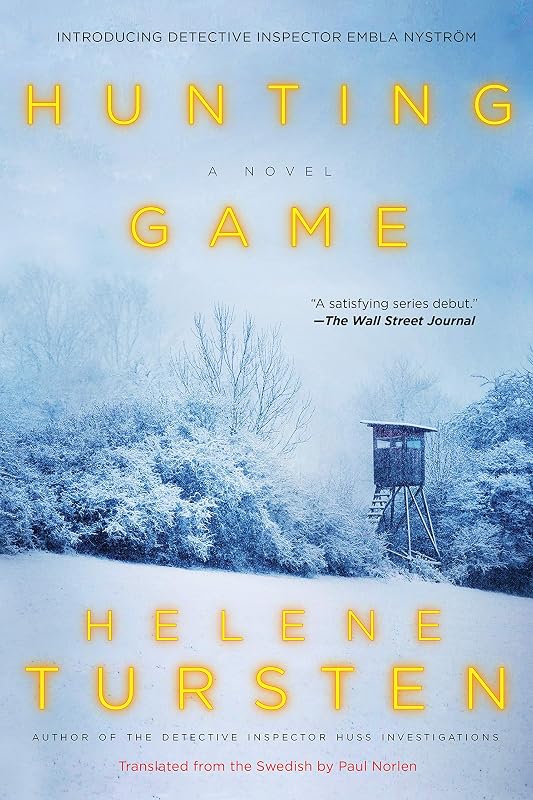 Hunting Game (An Embla Nyström Investigation Book 1) by Helene Tursten