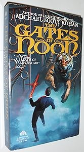 The Gates of Noon by Michael Scott Rohan