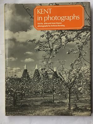 Kent in photographs