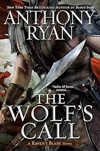 The Wolf's Call (Raven's Blade Book 1)