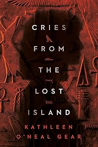 Cries from the Lost Island by Kathleen O'Neal Gear