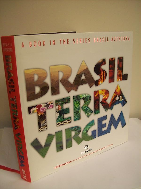 Brasil terra virgem (Brasil aventura) by Ana Augusta Rocha