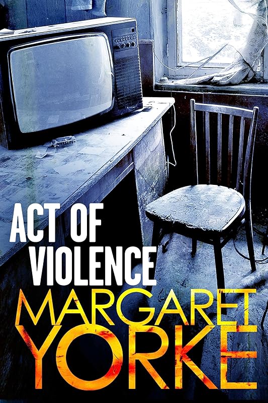 Act of Violence by Margaret Yorke