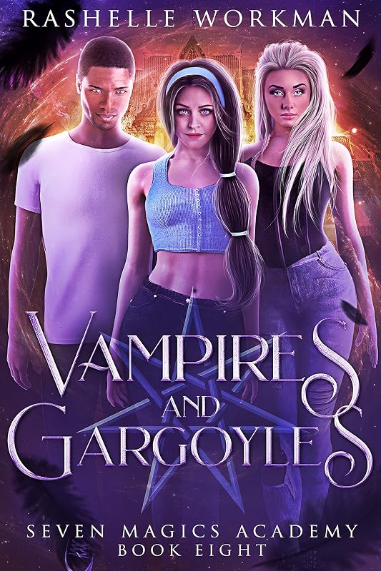 Vampires & Gargoyles: Jasmine's Vampire Fairy Tale (Seven Magics Academy Book 8) by RaShelle Workman