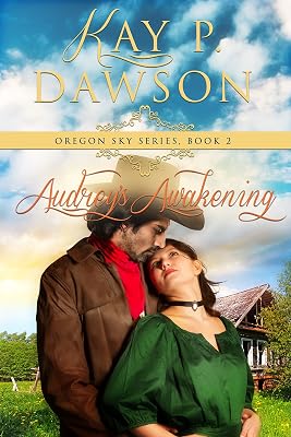 Audrey's Awakening (Oregon Sky Series Book 2)