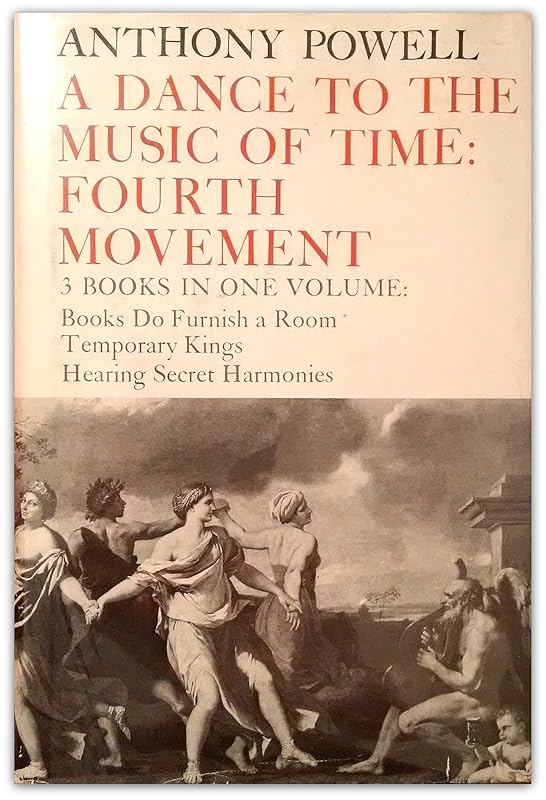 A Dance to the Music of Time: Fourth Movement (3 Vols in 1) by Anthony Powell