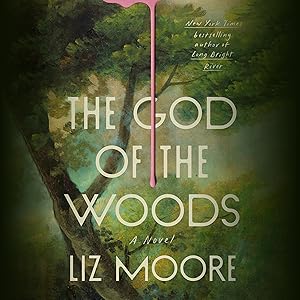 The God of the Woods: A Novel by Liz Moore, Saskia Maarleveld, Penguin Audio