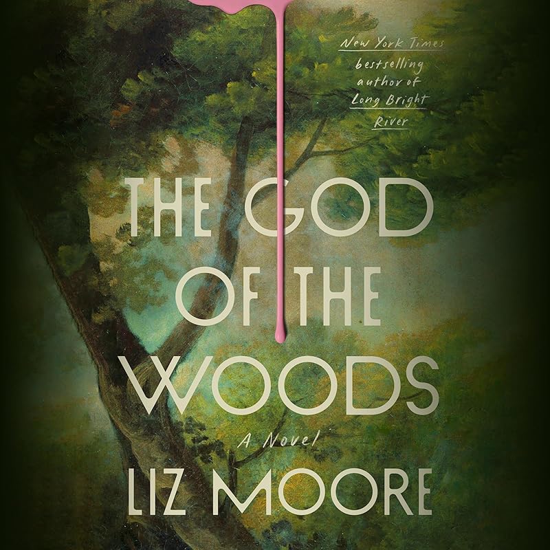 The God of the Woods: A Novel by Liz Moore, Saskia Maarleveld, Penguin Audio