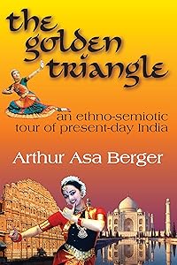The Golden Triangle: An Ethno-semiotic Tour of Present-day India