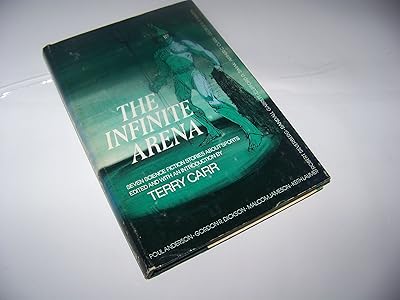 The Infinite Arena: Seven Science Fiction Stories About Sports: Joy in Mudville, Bullard Reflect, Body Builders, Great Kladnar Race, Mr. Meek Plays Polo, Sunjammer, Run to Starlight