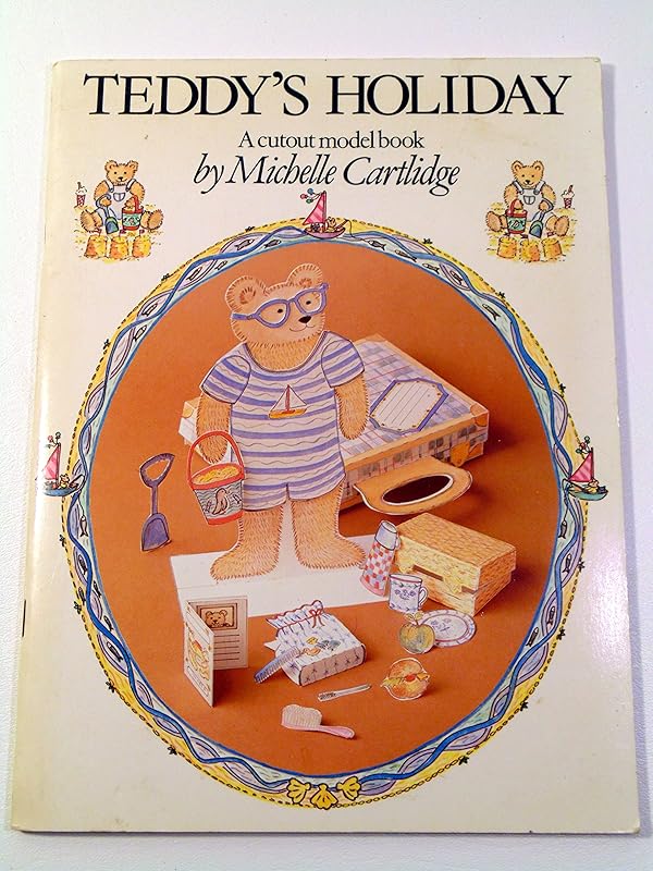 Teddys Holiday by Michelle Cartlidge
