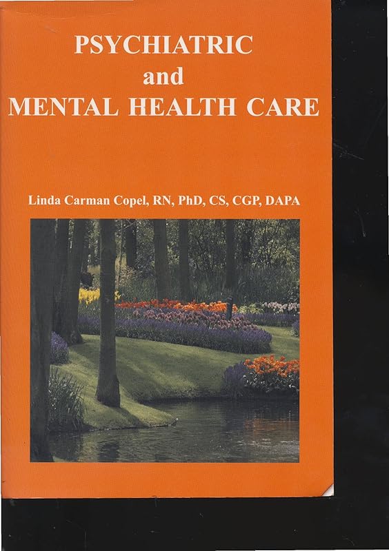 Nurse's Clinical Guide: Psychiatric and Mental Health Care by Linda Carman Copel