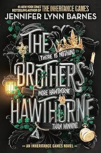 The Brothers Hawthorne (The Inheritance Games, 4)
