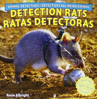 Detection Rats / Ratas Detectoras (Animal Detectives / Detectives Del Reino Animal) (English and Spanish Edition)