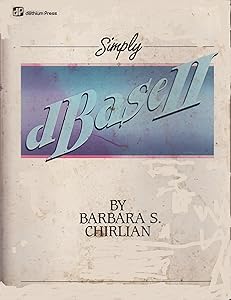 Simply dBASE II by Barbara S Chirlian