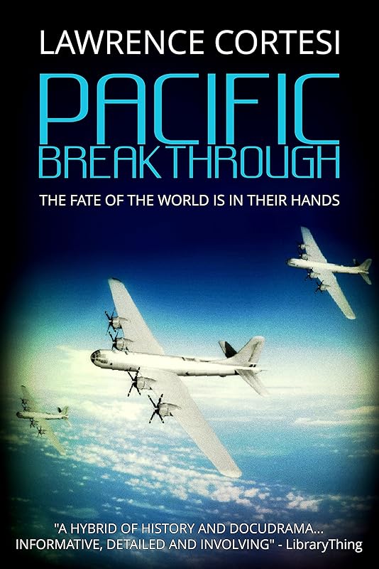 Pacific Breakthrough by Lawrence Cortesi