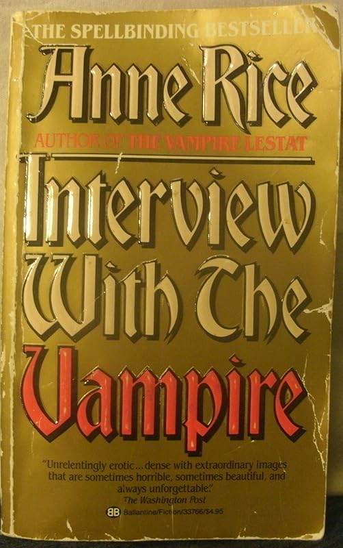Interview with the Vampire by Anne Rice