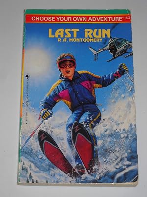 Last Run (Choose Your Own Adventure, No 153)
