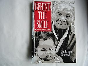 Behind the Smile: Voices of Thailand by Sanitsuda Ekachai