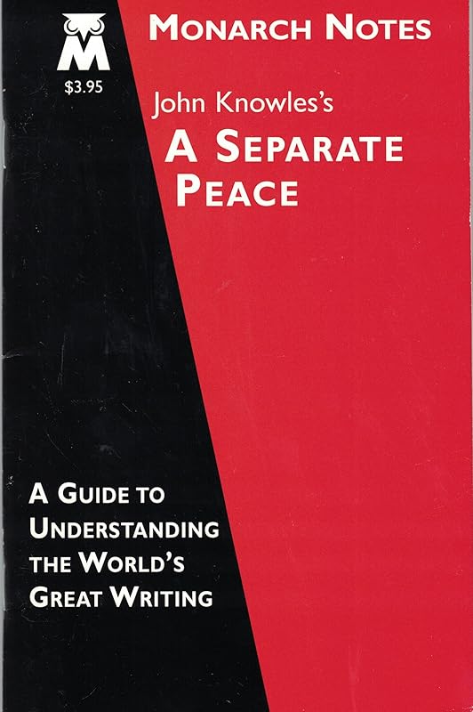 John Knowles's A Separate Peace (Monarch Notes) by Harold Bloom
