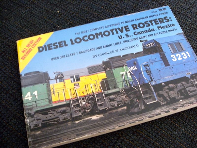 Diesel locomotive rosters: U.S., Canada, Mexico by Charles W McDonald