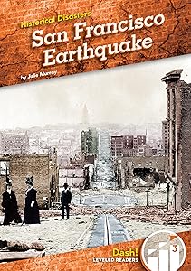 San Francisco Earthquake (Historical Disasters)