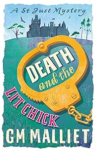 Death and the Lit Chick (The St. Just Mysteries)