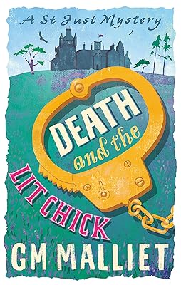 Death and the Lit Chick (The St. Just Mysteries)