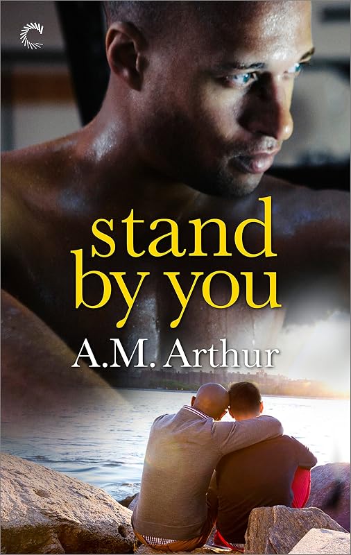 Stand By You (The Belonging Series Book 3) by A.M. Arthur