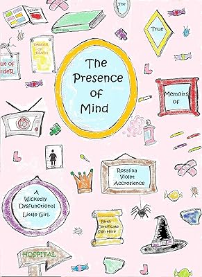 The Presence of Mind (Remember Rosalina Book 1)