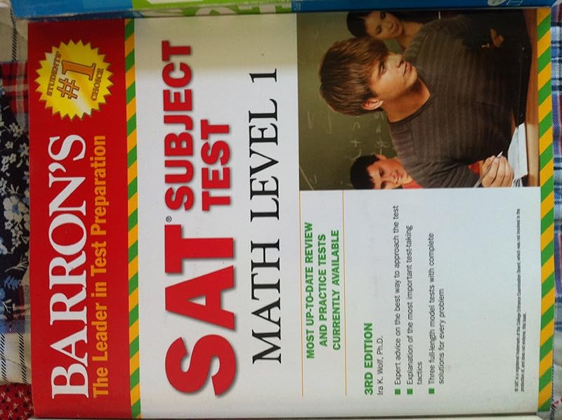 Barron's SAT Subject Test Math Level 1 (BARRON'S HOW TO PREPARE FOR THE SAT II MATHEMATICS IC) by Ira K. Wolf Ph.D.