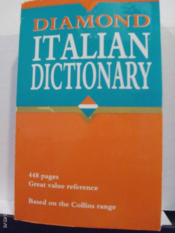 Diamond Italian Dictionary by Catherine E. Love