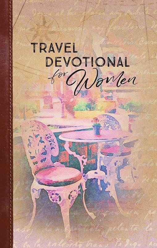 Travel Devotional for Women by Broadstreet Publishing Group Llc