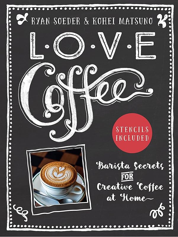 Love Coffee by Ryan Soeder