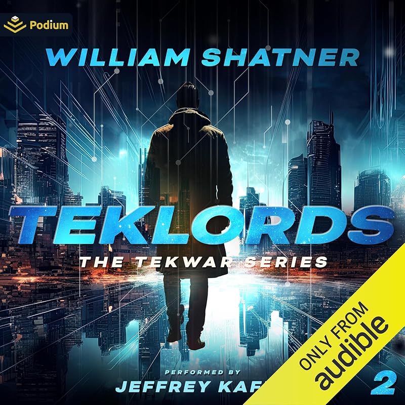TekLords: The TekWar Series, Book 2 by William Shatner