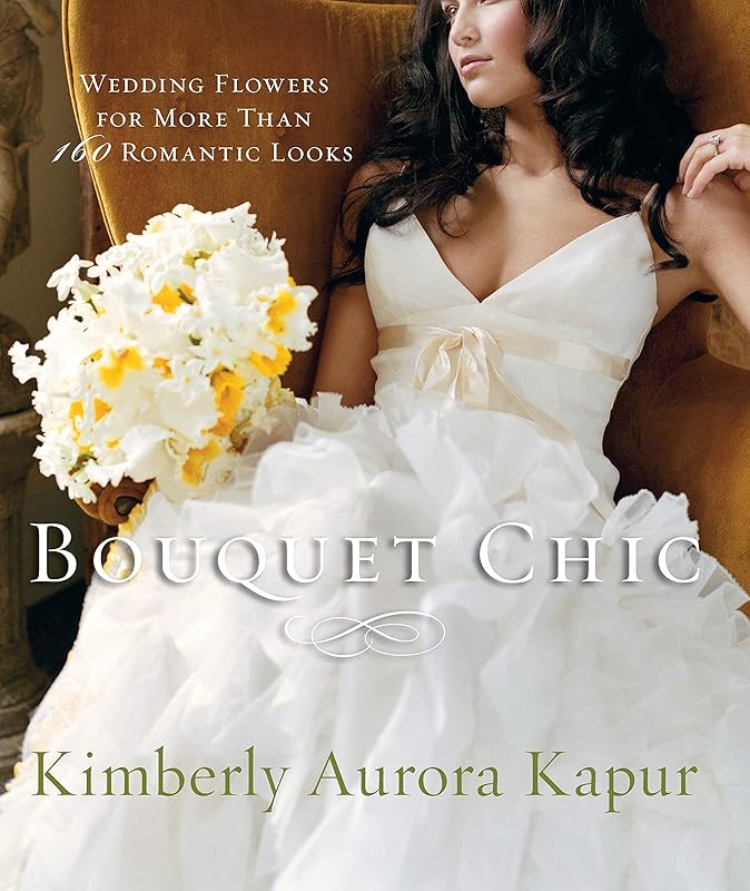 Bouquet Chic: Wedding flowers by Kimberly Aurora Kapur