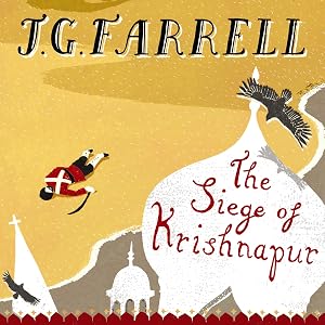 The Siege of Krishnapur by J. G. Farrell